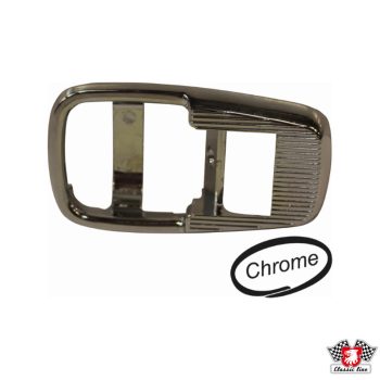   Belsö kilincs keret, Króm - (db) Type 2 08/68-08/72, Bogár Kabrio 70-73, Karmann 70-töl Porsche 914, Typ4, 