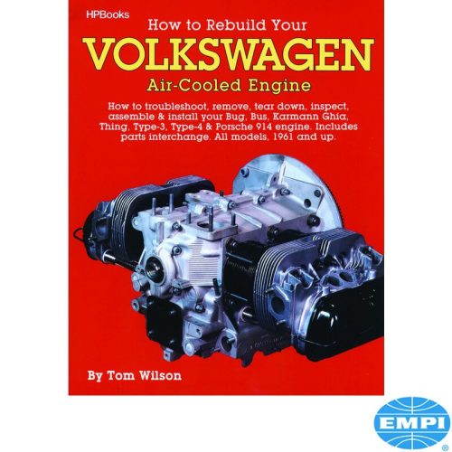 Hogyan építsd újjá léghütéses VW motorod/How to rebuild your Volkswagen air cooled engine, EMPI