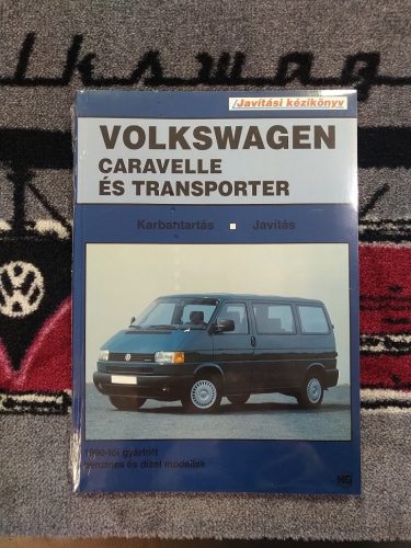 Volkswagen Caravelle és Transporter 1990-töl,  2000cc-2500cc benzin, 1900cc-2400cc dízelhez,  javítási kézikönyv (AAC, AAF, 1X, ABL, AAB motorkódokhoz)