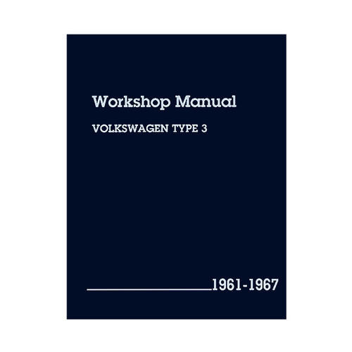Workshop Manual Type 3 - 1961-67